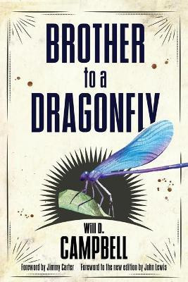 Brother to a Dragonfly(English, Paperback, Campbell Will D.)