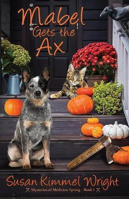 Mabel Gets The Ax(English, Paperback, Wright Susan Kimmel)