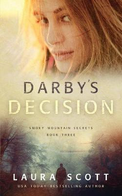 Darby's Decision(English, Paperback, Scott Laura)