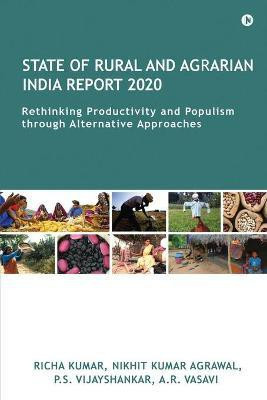 State of Rural and Agrarian India Report 2020(English, Paperback, Nikhit Kumar Agrawal)