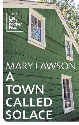A Town Called Solace(English, Paperback, Lawson Mary)