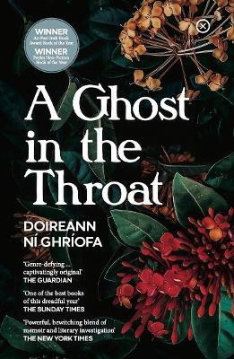 A Ghost In The Throat(English, Paperback, Ni Ghriofa Doireann)