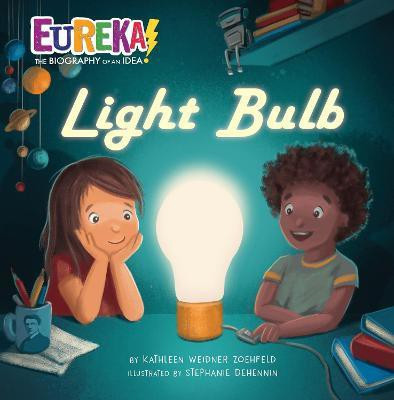 Light Bulb(English, Hardcover, Zoehfeld Kathleen Weidner)