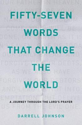 Fifty-Seven Words That Change The World(English, Paperback, Johnson Darrell W)
