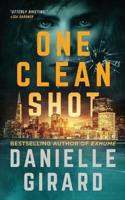 One Clean Shot(English, Paperback, Girard Danielle)