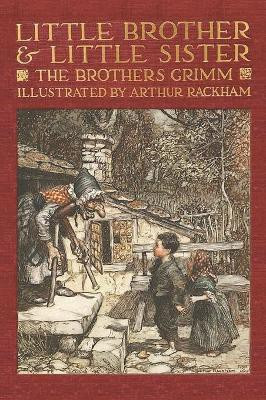 Little Brother & Little Sister and Other Tales by the Brothers Grimm(English, Hardcover, Grimm Jacob, Wilhelm)