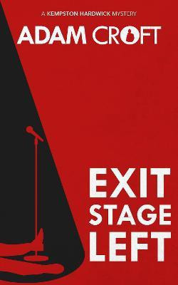 Exit Stage Left(English, Paperback, Croft Adam)