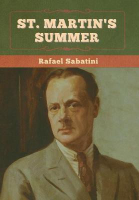 St. Martin's Summer(English, Hardcover, Sabatini Rafael)