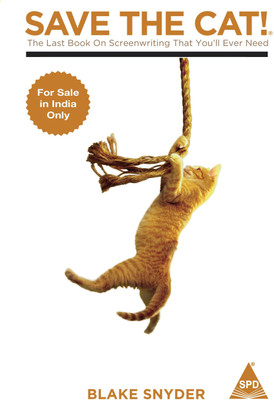 Save The Cat!® The Last Book on Screenwriting You’ll Ever Need(Paperback, Blake Snyder)