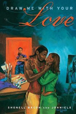 Draw Me with Your Love(English, Paperback, Bacon Shonell)