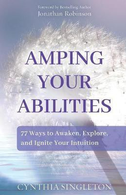 Amping Your Abilities(English, Paperback, Singleton Cynthia)