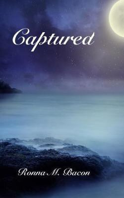 Captured(English, Paperback, Bacon Ronna M)