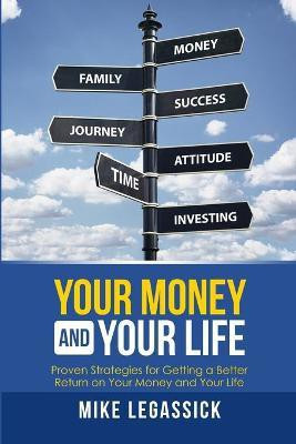 Your Money and Your Life(English, Paperback, Legassick Mike)