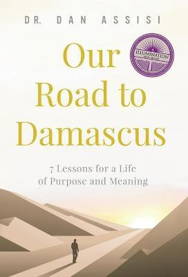 Our Road to Damascus(English, Hardcover, Assisi Dan)