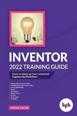 Inventor 2022 Training Guide(English, Paperback, Sagar Linkan)