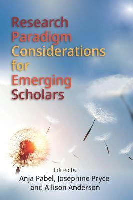 Research Paradigm Considerations for Emerging Scholars(English, Paperback, unknown)