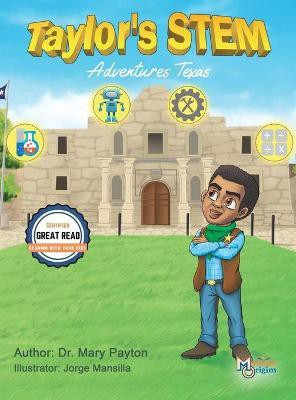 Taylor's STEM Adventures(English, Hardcover, Payton Mary)