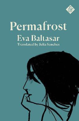 Permafrost(English, Paperback, Baltasar Eva)