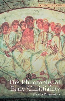 The Philosophy of Early Christianity(English, Paperback, Karamanolis George E.)
