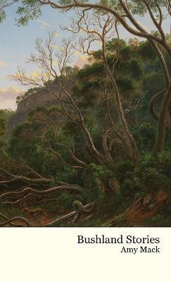 Bushland Stories(English, Hardcover, Mack Amy)