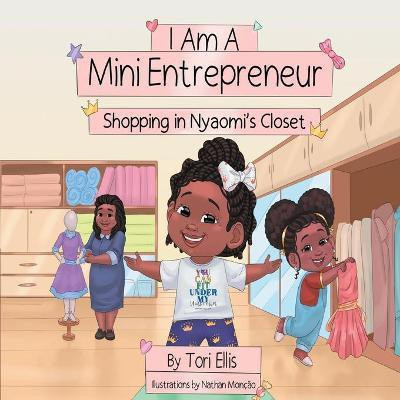 I Am A Mini Entrepreneur(English, Paperback, Ellis Tori)