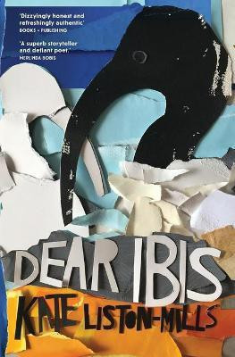 Dear Ibis(English, Paperback, Liston-Mills Kate)