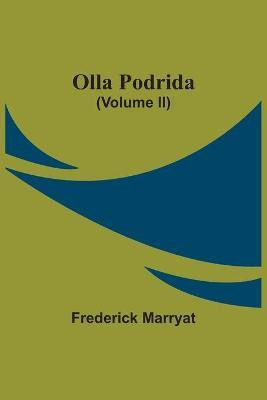 Olla Podrida (Volume Ii)(English, Paperback, Marryat Frederick)