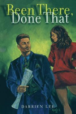 Been There, Done That(English, Paperback, Lee Darrien)