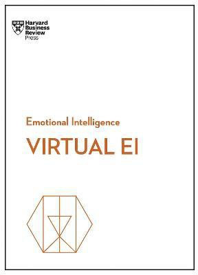Virtual EI (HBR Emotional Intelligence Series)(English, Paperback, Harvard Business Review Amy C.)