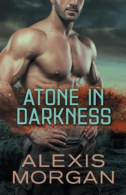 Atone in Darkness(English, Paperback, Morgan Alexis)