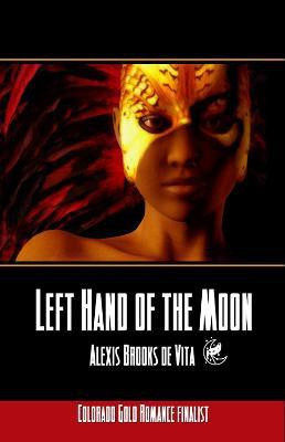 Left Hand of the Moon(English, Paperback, Brooks de Vita Alexis)