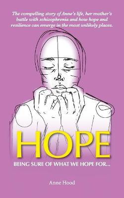Hope(English, Paperback, Hood Anne)