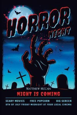 Horror Night(English, Paperback, McCain Matthew)