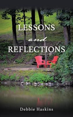 Lessons and Reflections(English, Hardcover, Haskins Debbie)