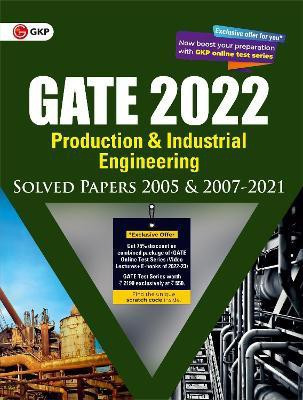 Gate 2022 Production & Industrial Engineering Solved Papers (2005 & 2007-2021)(English, Paperback, unknown)
