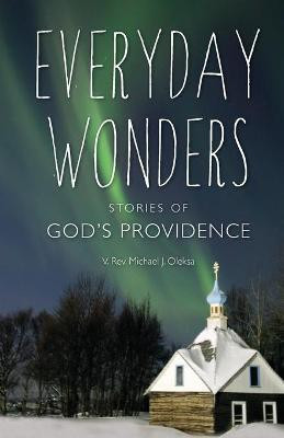 Everyday Wonders(English, Paperback, Oleksa Michael James)