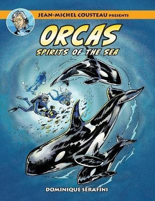 Jean-Michel Cousteau Presents ORCAS(English, Paperback, Serafini Dominique)