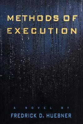 Methods of Execution(English, Paperback, Huebner Frederick D)