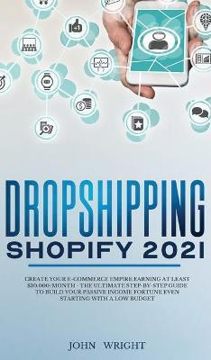 Dropshipping Shopify 2021(English, Hardcover, Wright John)