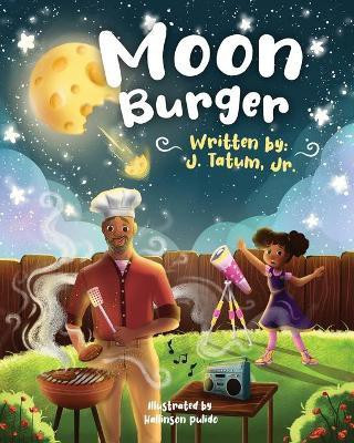 Moon Burger(English, Paperback, Tatum Jerry)