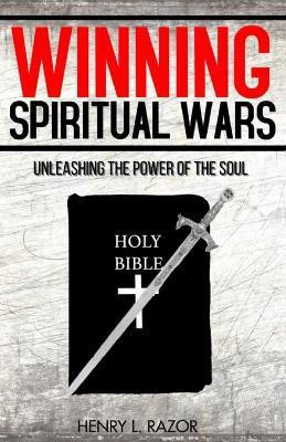 Winning Spiritual Wars(English, Paperback, Razor Henry L)