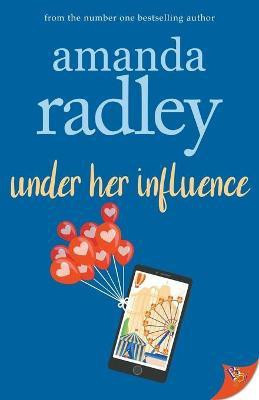 Under Her Influence(English, Paperback, Radley Amanda)