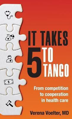 It Takes Five to Tango(English, Hardcover, Voelter Verena)