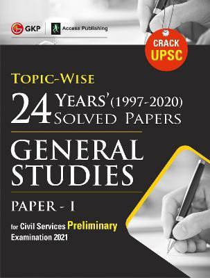 Upsc 2021 General Studies Paper I 24 Years Topicwise Solved Papers (1997-2020)(English, Paperback, unknown)