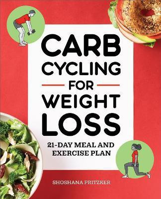 Carb Cycling for Weight Loss(English, Paperback, Pritzker Shoshana)