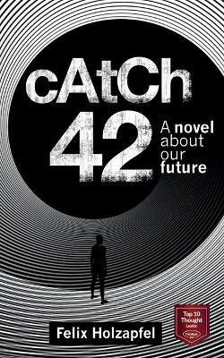 Catch-42(English, Paperback, Holzapfel Felix)
