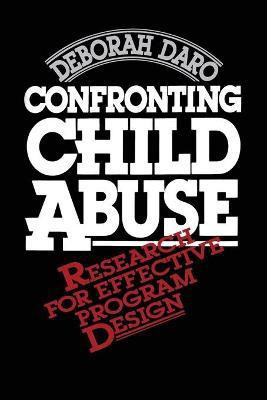 Confronting Child Abuse(English, Paperback, Daro Deborah)