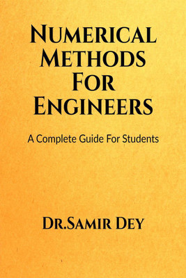 Numerical Methods for Engineers(English, Paperback, Dr. Samir Dey)