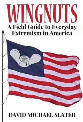 Wingnuts(English, Paperback, Slater David Michael)
