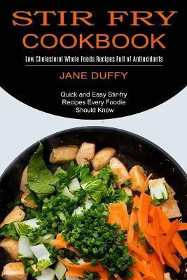 Stir Fry Cookbook(English, Paperback, Duffy Jane)